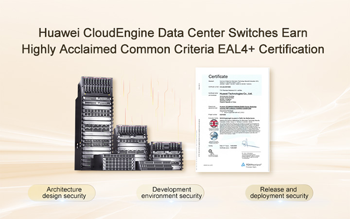 Huawei CloudEngine data center switches and the Common Criteria EAL4+ certification
