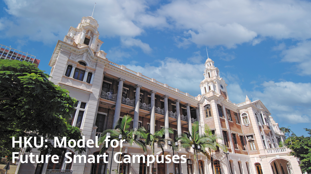 Time-honored University Strides in to a Intelligent Era The University of Hong Kong Digital Transformation Story