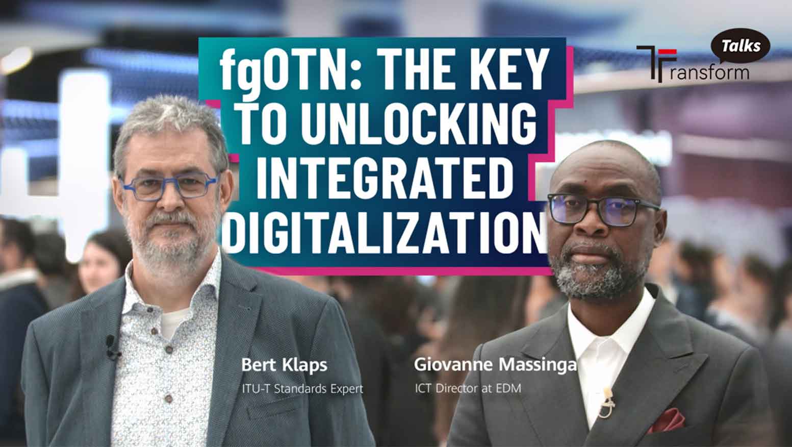EDM ICT Director & ITU-T Expert Interview - MWC 2025 - Huawei Transform Talks 